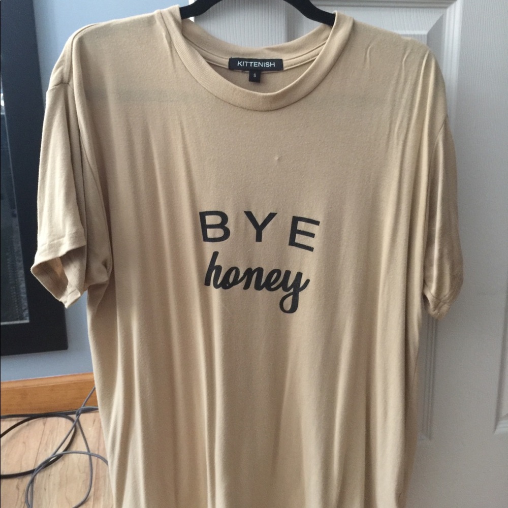 Kittenish Bye Honey T Shirt